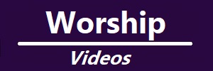 Worship Video